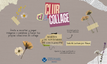 Club de collage martes 4 de noviembre de 1 a 4 pm